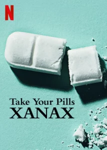 ดูหนัง ออนไลน์ Take Your Pills Xanax เต็มเรื่อง (2022) เทค ยัวร์ พิลส์ ซาแน็กซ์