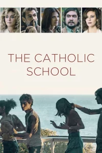 ดูหนัง The Catholic School (2022) โรงเรียนคาทอลิก