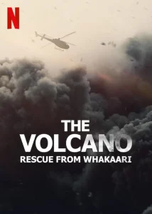 ดูหนัง ออนไลน์ The Volcano Rescue From Whakaari เต็มเรื่อง (2022) กู้ภัยจากวากาอาริ