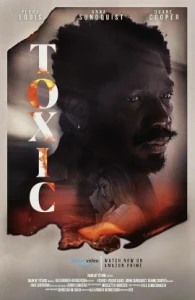 ดูหนัง Toxic (2022) พิษ