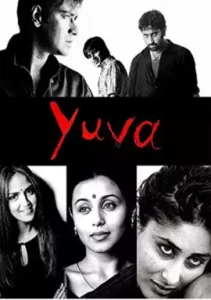 Yuva (2004) อุบัติเหตุพลิกชะตา
