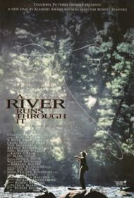 A River Runs Through It (1992) สายน้ำลูกผู้ชาย