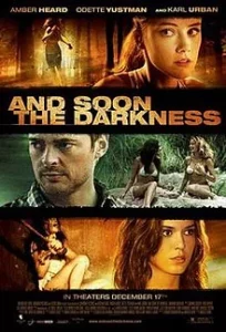 AND SOON THE DARKNESS (2010) ทริปนรกล่าเป็นล่าตาย