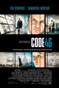 Code 46 (2003) โค๊ด โฟร์ตี้ซิก