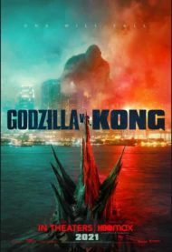 Godzilla vs Kong (2021) ก็อดซิลล่า ปะทะ คอง