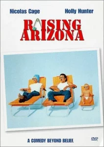 Raising Arizona (1987) ขโมยหนูน้อยมาอ้อนรัก