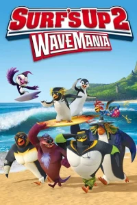 ดูหนัง SURF S UP 2 WAVEMANIA (2017)  เซิร์ฟอัพ ไต่คลื่นยักษ์ซิ่งสะท้านโลก 2