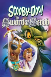 Scooby Doo The Sword And The Scoob (2021)