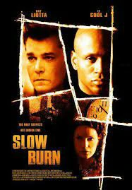 ดูหนัง ออนไลน์ Slow Burn (2005) เต็มเรื่อง