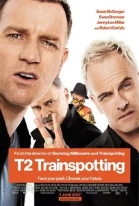 T2 Trainspotting (2017) แก๊งเมาแหลก พันธุ์แหกกฎ 2