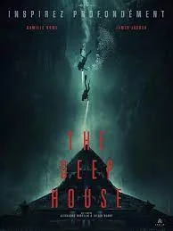 The Deep House (2021) อาถรรพ์บ้านทะเลลึก