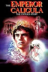 ดูหนัง ออนไลน์ The Emperor Caligula The Untold Story (1982) เต็มเรื่อง