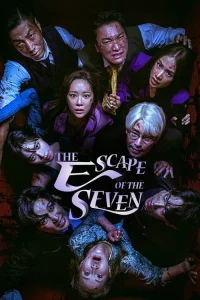 The Escape of the Seven Season 1-2 (ยังไม่จบ)