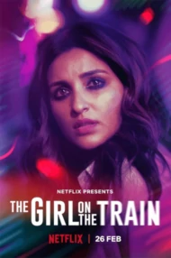 The Girl on the Train (2021) ฝันร้ายบนเส้นทางหลอน