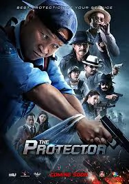 The Protector (2019) บอดี้การ์ดหน้าหัก
