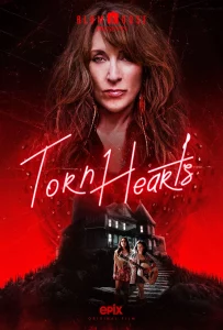 ดูหนัง ออนไลน์ Torn Hearts (2022) ทอร์น เฮิร์ต รักสุดท้ายยัยจอมเหวี่ยง เต็มเรื่อง