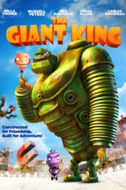 ดูหนัง ออนไลน์ The Giant King (2012) เต็มเรื่อง