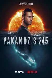 Yakamoz S-245 (2022) เรือดำน้ำผ่ารัตติกาล EP.1-7 (จบ)
