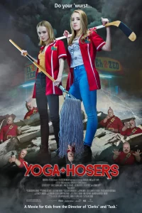 ดูหนัง Yoga Hosers (2016) โยคะสาวจอมป่วน