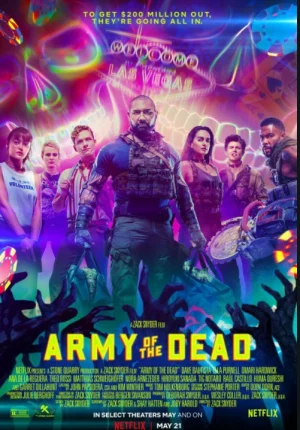 Army of the Dead (2021) แผนปล้นซอมบี้เดือด