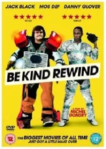 BE KIND REWIND (2008) ใครจะว่า…หนังข้าเนี๊ยะแหละเจ๋ง
