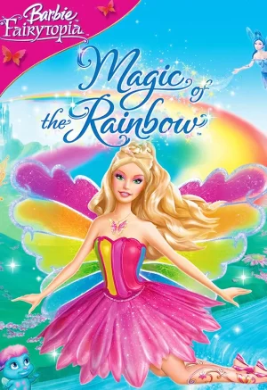 Barbie Fairytopia Magic of the Rainbow (2007)  บาร์บี้ กับเวทมนตร์แห่งสายรุ้ง