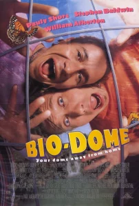 Bio-Dome (1996) ไบโอโดม คู่บ๊องเชื้อบ้า
