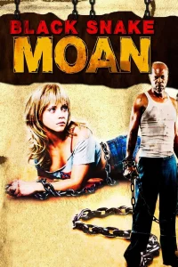 Black Snake Moan (2006) แรงรักดับราคะ