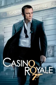 James Bond 007 Casino Royale (2006) เจมส์ บอนด์ 007 ภาค 22: พยัคฆ์ร้ายเดิมพันระห่ำโลก 1 James Bond 007 Casino Royale (2006) เจมส์ บอนด์ 007 ภาค 22: พยัคฆ์ร้ายเดิมพันระห่ำโลก