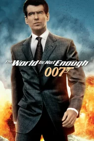 James Bond 007 The World Is Not Enough (1999) เจมส์ บอนด์ 007 ภาค 20: พยัคฆ์ร้ายดับแผนครองโลก