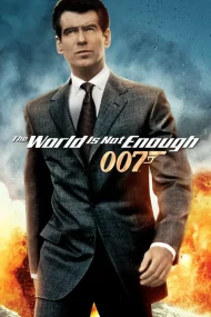 James Bond 007 The World Is Not Enough (1999) เจมส์ บอนด์ 007 ภาค 20: พยัคฆ์ร้ายดับแผนครองโลก 1 James Bond 007 The World Is Not Enough (1999) เจมส์ บอนด์ 007 ภาค 20: พยัคฆ์ร้ายดับแผนครองโลก