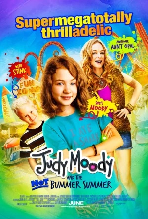 Judy Moody and the Not Bummer Summer (2011) จูดี้ มูดี้แอนด์ เดอะ นอท บัมเมอร์ ซัมเมอร์