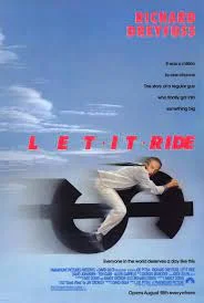 LET IT RIDE (1989)