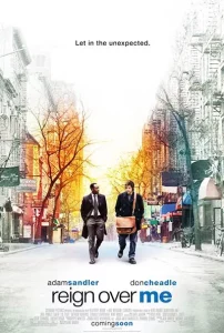Reign Over Me (2007) เพื่อเพื่อน…ด้วยหัวใจ