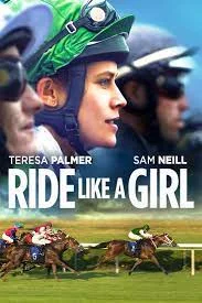 Ride Like a Girl (2019) ไลด์ ไลค์ อะ เกิ้ลส์