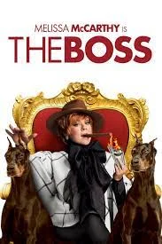 The Boss (2016) บอสซี่ บอสซ่าส์ 1 The Boss (2016) บอสซี่ บอสซ่าส์