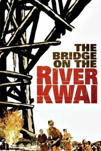 The Bridge On The River Kwai (1957) เดอะบริดจ์ออนเดอะริเวอร์แคว
