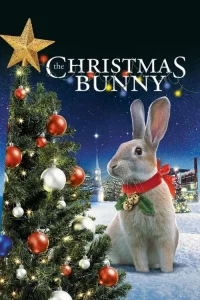 The Christmas Bunny (2010) กระต่ายน้อยเพื่อนเลิฟ