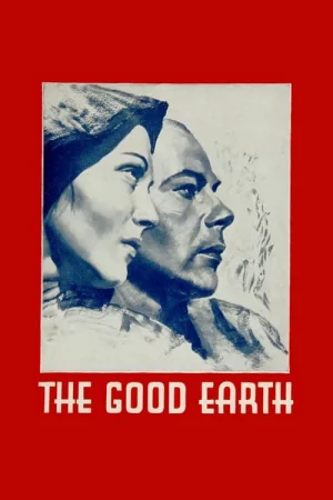 The Good Earth (1937) 1 The Good Earth (1937)
