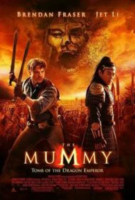 The Mummy Tomb Of The Dragon Emperor (2008) เดอะ มัมมี่ : คืนชีพจักรพรรดิมังกร