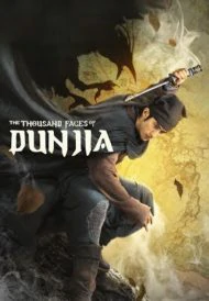 The Thousand Faces of Dunjia (2017) ผู้พิทักษ์หมัดเทวดา