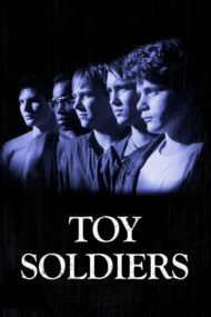 Toy Soldiers (1991) พลิกนรกนักรบเล็กๆ