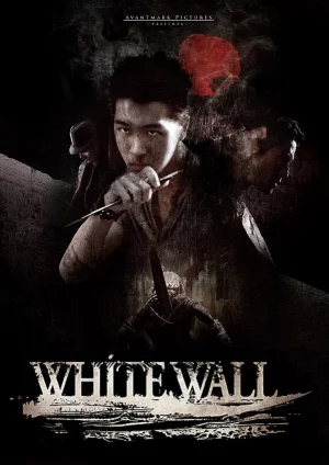 White Wall (2010) ผ่าเมืองนรกปราการโหด