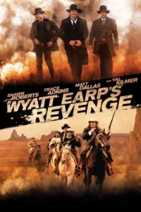 Wyatt Earp s Revenge (2012) จอมคนแค้น ล่าพลิกแผ่นดิน