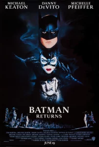 Batman Returns (1992) แบทแมน รีเทิร์น ตอนศึกมนุษย์นกเพนกวินกับนางแมวป่า