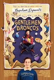 Gentlemen Broncos (2009) สุภาพบุรุษ บรองโกส