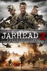 Jarhead 2 Field of Fire (2014) จาร์เฮด 2 พลระห่ำ สงครามนรก 2