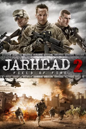 Jarhead 2 Field of Fire (2014) จาร์เฮด 2 พลระห่ำ สงครามนรก 2