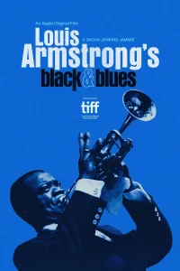 Louis Armstrong s Black & Blues (2022)
