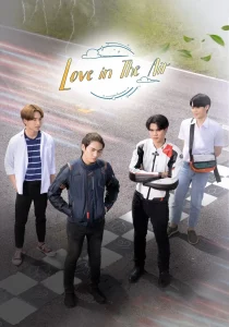 Love In The Air (2022) บรรยากาศรัก EP.1-13 (จบ)